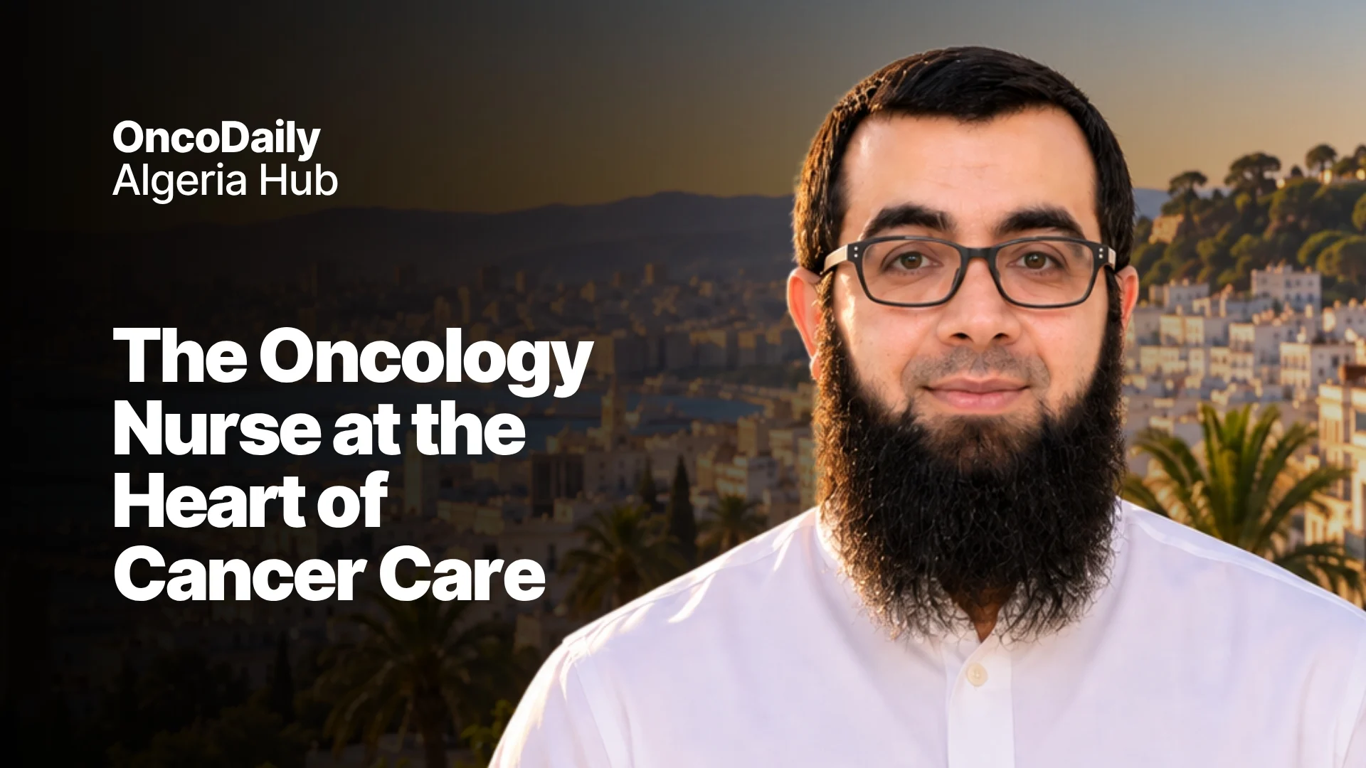 Oncology nurse, Algeria Hub