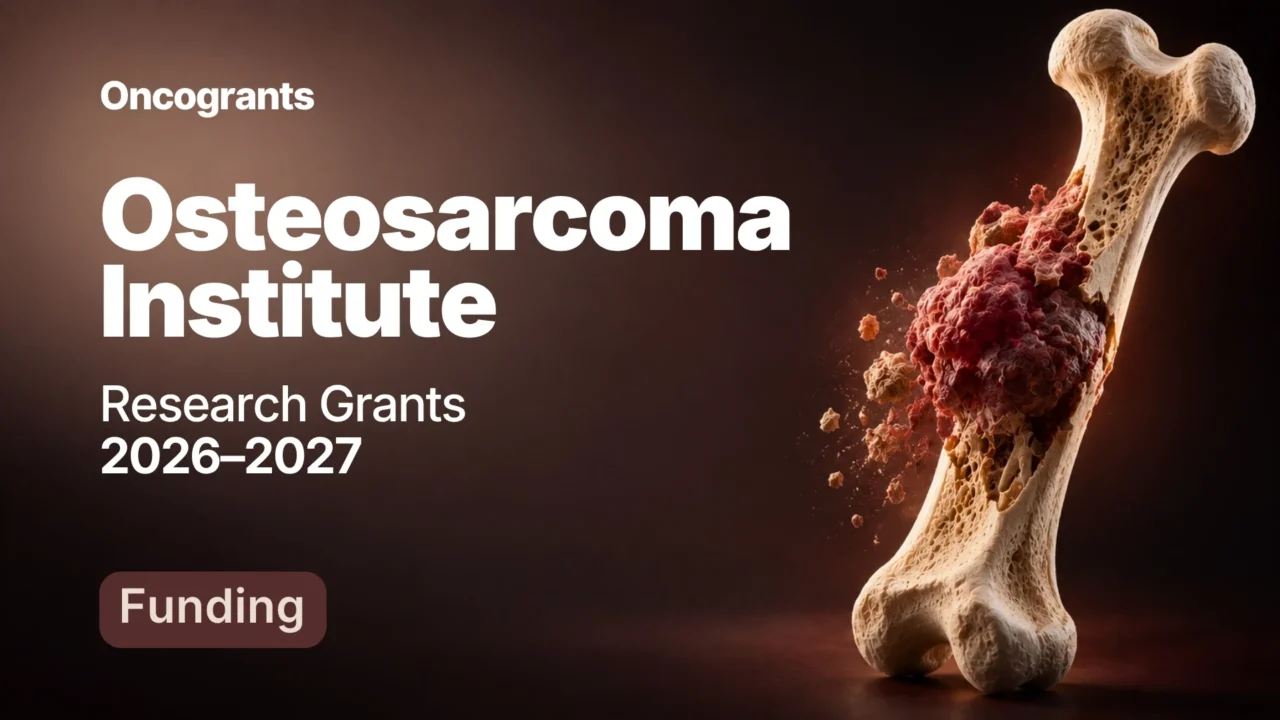 Osteosarcoma Institute Research Grants 2026–2027