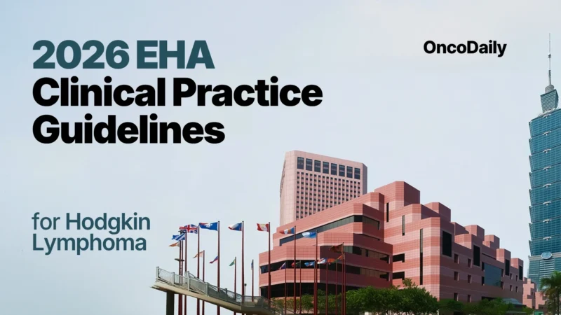 Hodgkin Lymphoma in 2026: What the New EHA Guidelines Recommend