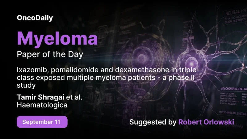 Myeloma Paper of the Day, September 11th, Suggested by Robert Orlowski