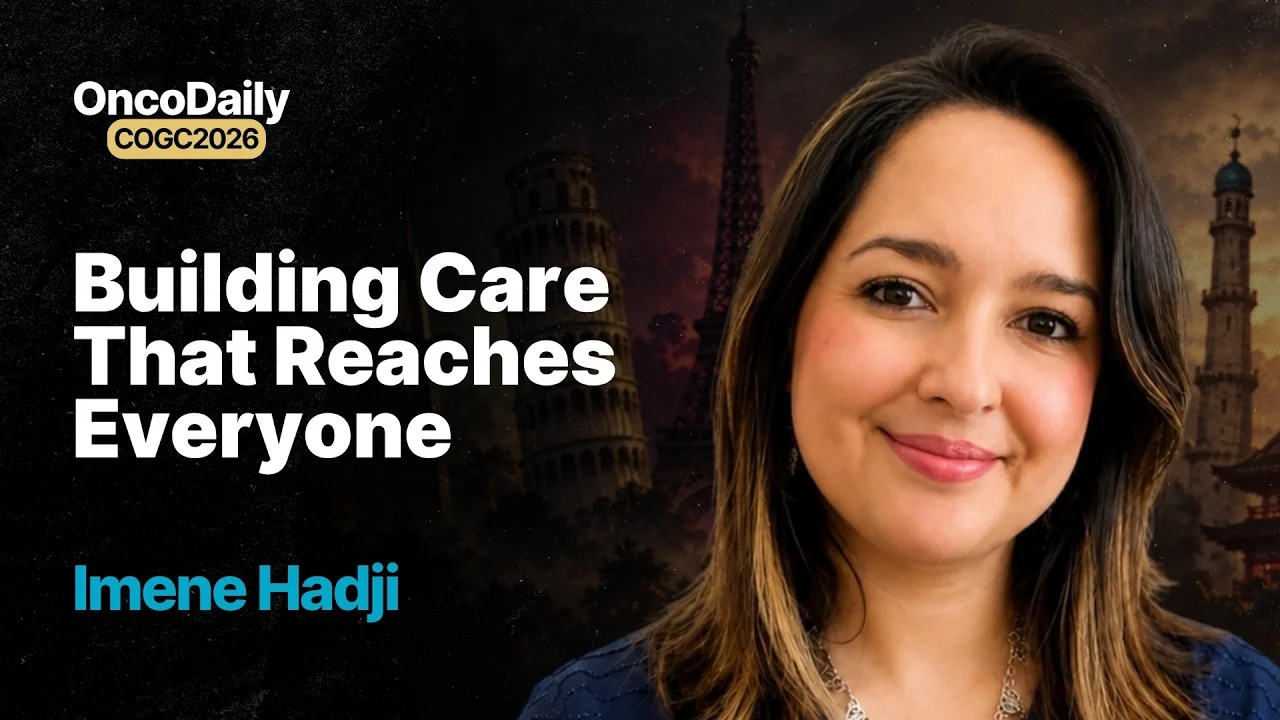 Imène Hadji at COGC 2026: What It Takes to Make Cancer Care Truly Accessible for Every Patient